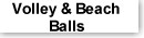 beach & volley balls.jpg (2885 bytes)
